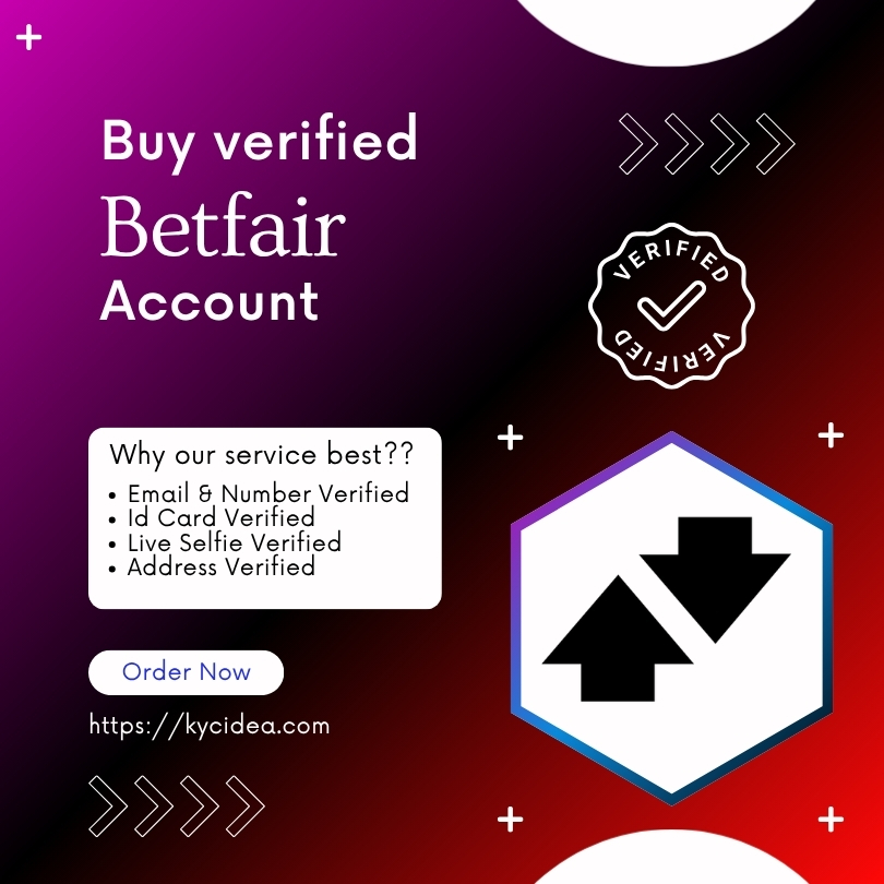 Buy Verified Betfair Account Buy Verified Betfair Account