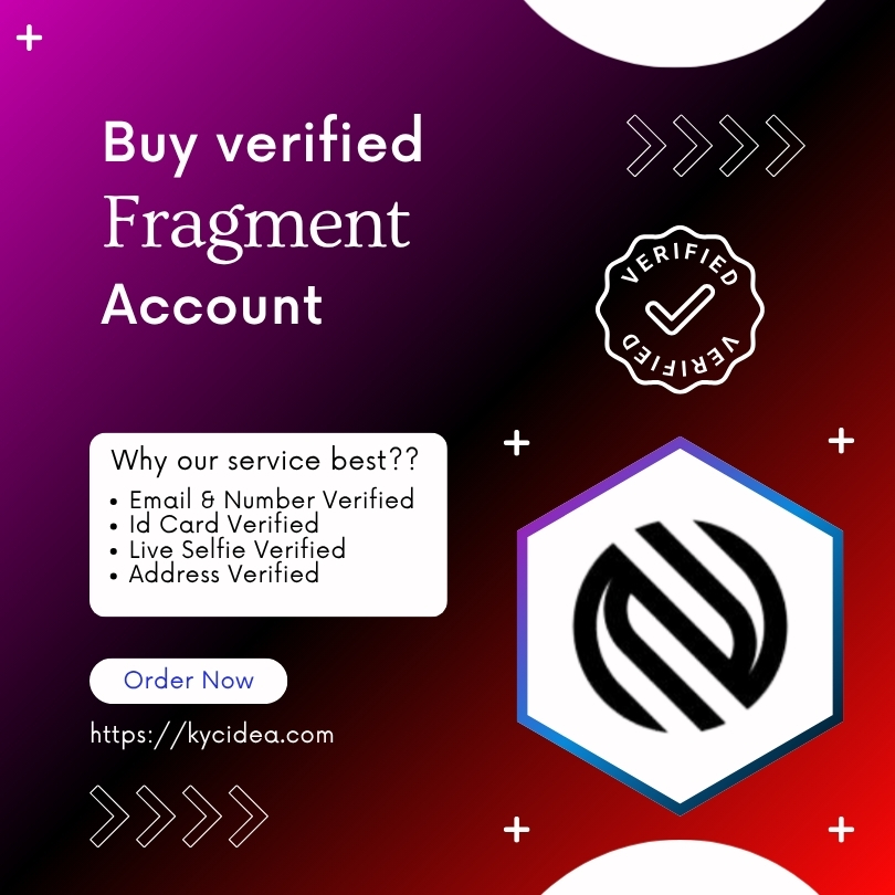 Buy Verified Fragment Account Buy Verified Fragment Account
